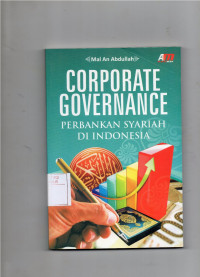 Image of CORPOTATE GOVERNANCE PERBANKAN SYARIAH DI INDONESIA