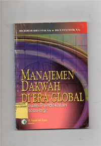 Image of Manajemen Dakwah di Era Global Sebuah Pendekatan Metodologi
