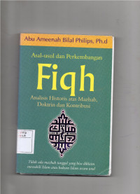 Image of Asal-Usul Dan Perkembagan Fiqh Analisis Historis Atas Mazhab, Doktrin dan Kontribursi