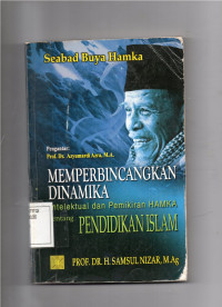 Image of Memperbincangkan Dinamika Intelektual dan Pemikiran Hamka Tentang Pendidikan Islam