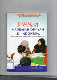 Image of DINAMIKA MADRASAH DINIYAH DI INDONESIA