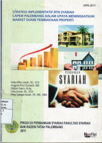 Image of Srategi Implementatif BTN Syariah Capem Palembang Dalam Upaya Meningkatkan Market Share Pembiayaan Properti